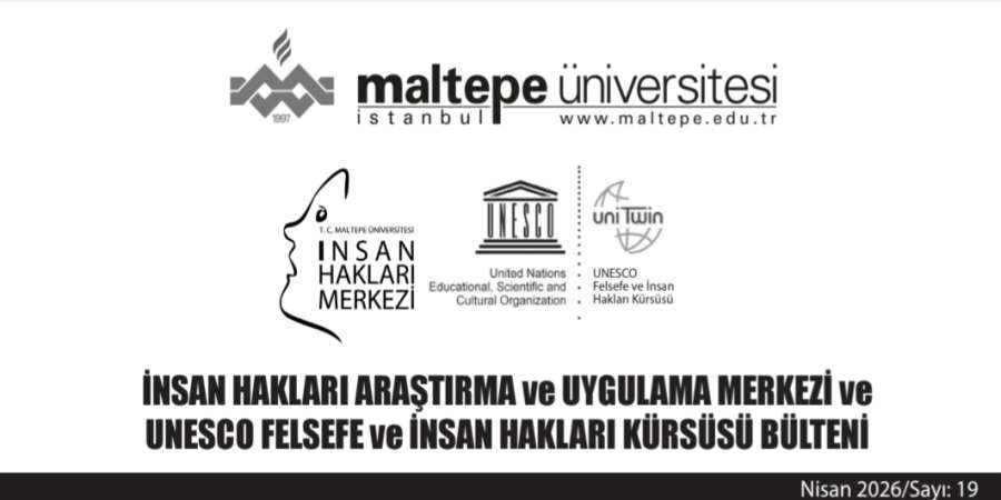 İnsan Hakları Araştırma ve Uygulama Merkezi ve UNESCO Felsefe ve İnsan Hakları Kürsüsü Bülteni